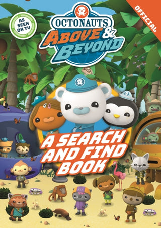 Cover image for 9781408371879 - Octonauts Above & Beyond: A Search & Find Book
