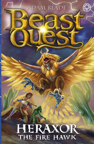 Cover image for 9781408371954 - Beast Quest: Heraxor the Fire Hawk