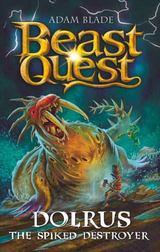 Supplemental image for 9781408371992 - Beast Quest: Dolrus the Spiked Destroyer