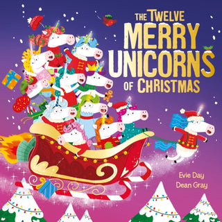 Cover image for 9781408372098 - The Twelve Merry Unicorns of Christmas