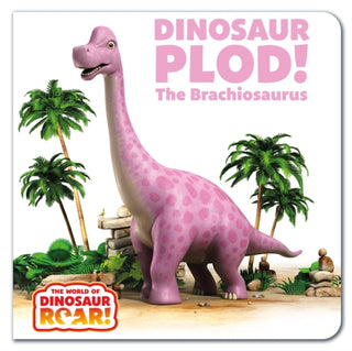 Cover image for 9781408372920 - The World of Dinosaur Roar!: Dinosaur Plod! The Brachiosaurus: Book 14