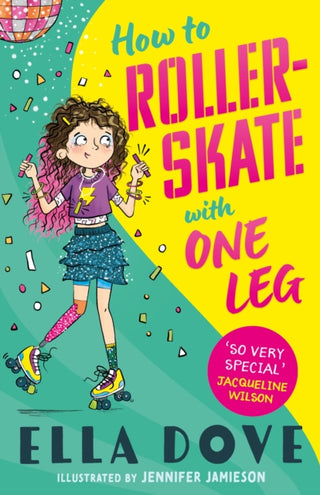 Cover image for 9781408373859 - How To Roller-Skate with One Leg