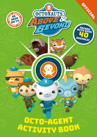 Cover image for 9781408375358 - Octonauts Above & Beyond: Octo-Agent Activity Book