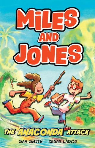 Cover image for 9781408375624 - Miles and Jones: The Anaconda Attack