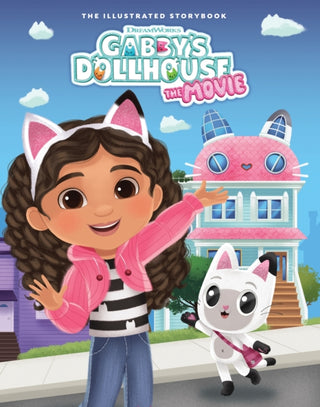 Cover image for 9781408375891 - DreamWorks Gabby's Dollhouse: The Movie Illustrated Storybook