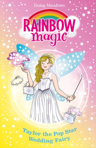 Cover image for 9781408378731 - Rainbow Magic: Taylor the Pop Star Wedding Fairy
