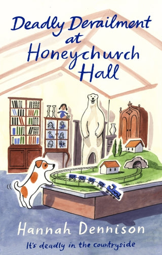 Cover image for 9781408720684 - Deadly Derailment at Honeychurch Hall