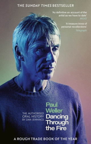 Cover image for 9781408721605 - Paul Weller: Dancing Through the Fire
