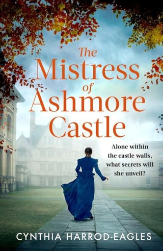 Supplemental image for 9781408729489 - The Mistress of Ashmore Castle