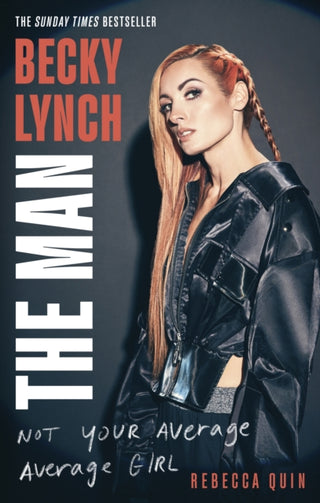 Cover image for 9781408732373 - Becky Lynch: The Man