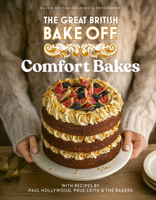 Cover image for 9781408733943 - The Great British Bake Off: Comfort Bakes