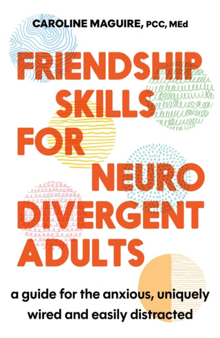 Cover image for 9781408783238 - Friendship Skills for Neurodivergent Adults