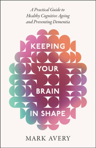 Cover image for 9781408783276 - Keeping Your Brain in Shape