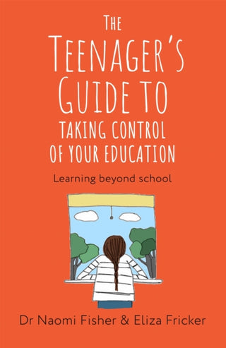 Cover image for 9781408783511 - The Teenager's Guide to Taking Control of Your Education