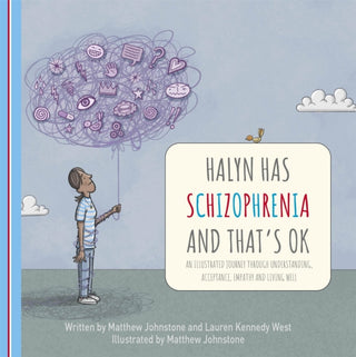 Cover image for 9781408783986 - Halyn Has Schizophrenia and That's OK