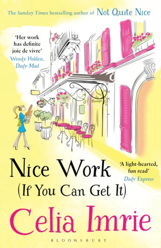 Cover image for 9781408876947 - Nice Work (If You Can Get It)