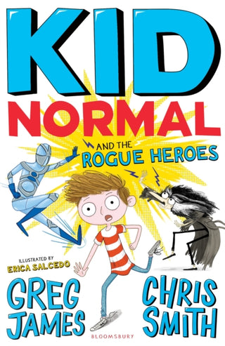 Supplemental image for 9781408884553 - Kid Normal and the Rogue Heroes