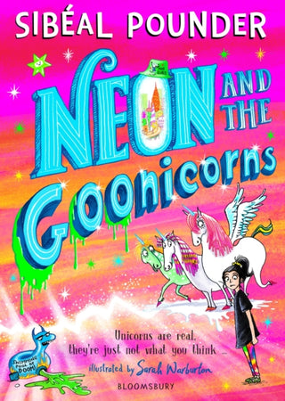 Cover image for 9781408894170 - Neon and the Goonicorns
