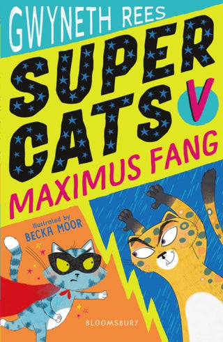 Cover image for 9781408894224 - Super Cats v Maximus Fang