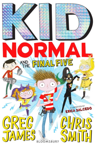 Cover image for 9781408898925 - Kid Normal and the Final Five