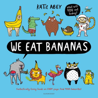Cover image for 9781408899212 - We Eat Bananas