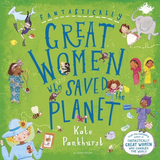 Cover image for 9781408899298 - Fantastically Great Women Who Saved the Planet