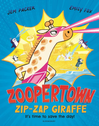 Cover image for 9781408899670 - Zoopertown: Zip-Zap Giraffe