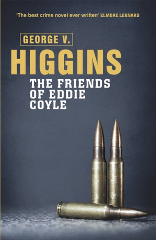 Cover image for 9781409127628 - The Friends of Eddie Coyle
