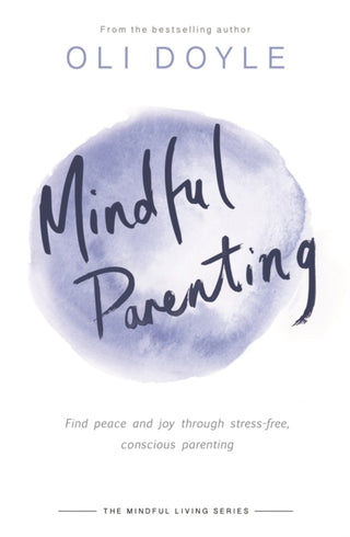 Cover image for 9781409167433 - Mindful Parenting