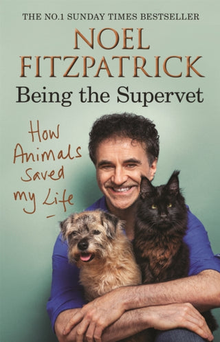 Cover image for 9781409183792 - How Animals Saved My Life: Being the Supervet