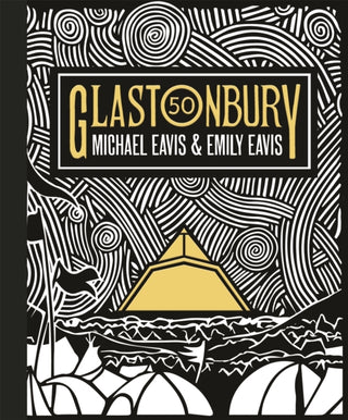 Cover image for 9781409183938 - Glastonbury 50