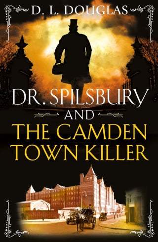 Cover image for 9781409192077 - Dr. Spilsbury and the Camden Town Killer