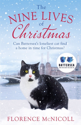Cover image for 9781409192657 - The Nine Lives of Christmas: Can Battersea's Felicia find a home in time for the holidays?