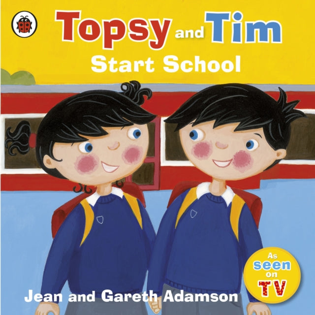 Cover image for 9781409300830 - Topsy and Tim: Start School