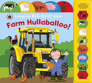 Cover image for 9781409306689 - Ladybird Big Noisy Book: Farm Hullaballoo!