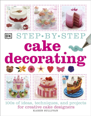 Cover image for 9781409334811 - Step-by-Step Cake Decorating