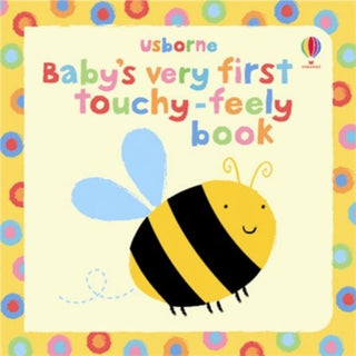 Cover image for 9781409508502 - Baby's Very First Touchy-Feely Book