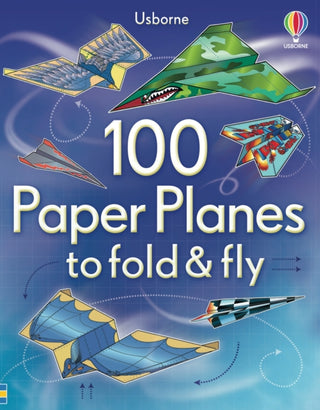 Cover image for 9781409551119 - 100 Paper Planes to Fold and Fly