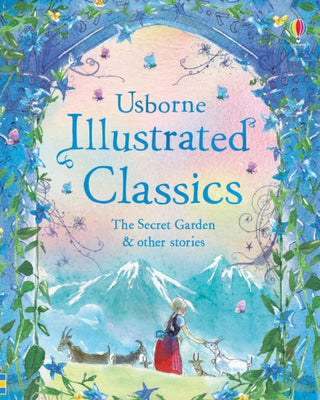 Cover image for 9781409586562 - Illustrated Classics The Secret Garden & other stories