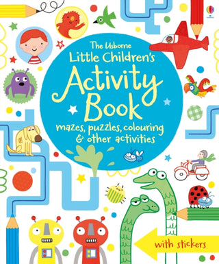 Cover image for 9781409586692 - Little Children's Activity Book mazes, puzzles, colouring & other activities