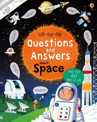 Cover image for 9781409598992 - Lift-the-flap Questions and Answers about Space