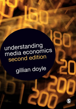 Cover image for 9781412930772 - Understanding Media Economics