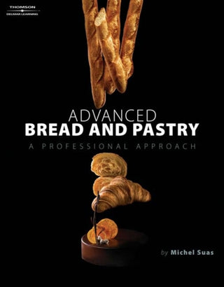 Supplemental image for 9781418011697 - Advanced Bread and Pastry
