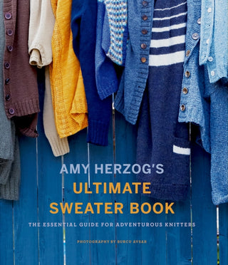Cover image for 9781419726705 - Amy Herzog's Ultimate Sweater Book