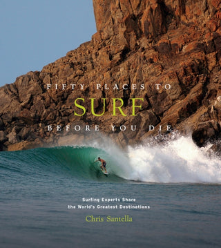 Cover image for 9781419734564 - Fifty Places to Surf Before You Die