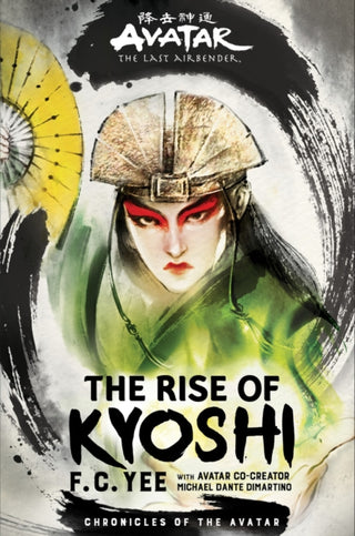 Cover image for 9781419735042 - Avatar, The Last Airbender: The Rise of Kyoshi (Chronicles of the Avatar Book 1)