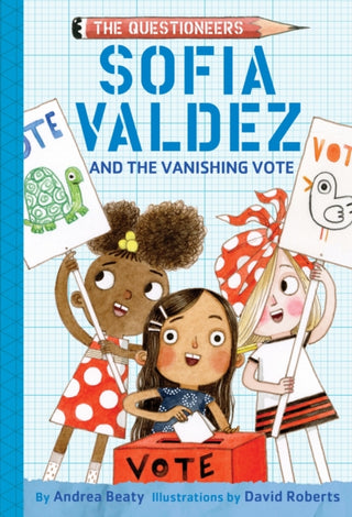 Cover image for 9781419743511 - Sofia Valdez and the Vanishing Vote
