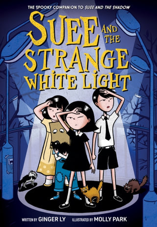 Cover image for 9781419746420 - Suee and the Strange White Light (Suee and the Shadow Book #2)