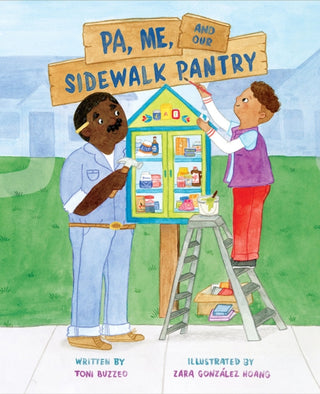 Cover image for 9781419749377 - Pa, Me, and Our Sidewalk Pantry