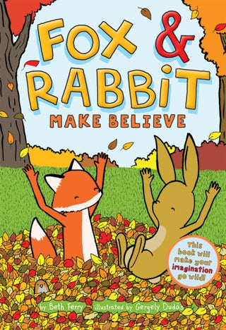 Cover image for 9781419749728 - Fox & Rabbit Make Believe (Fox & Rabbit Book #2)